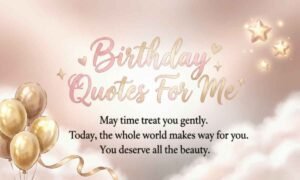 Birthday Quote For Me Image
