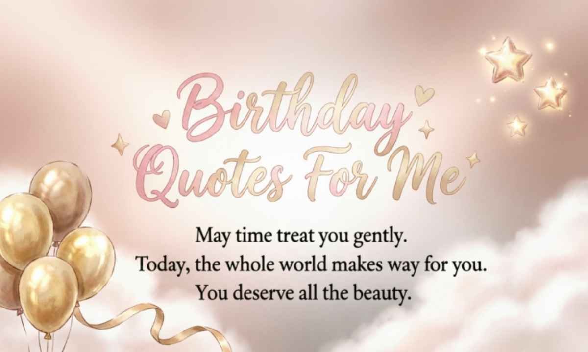 Birthday Quote For Me Image